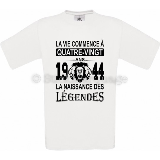 Tee-shirt Anniversaire 80 Ans La Naissance des Légendes 1944